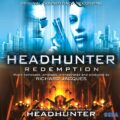 Headhunter and Headhunter - Redemption 2CD