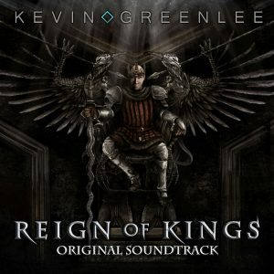 Reign of Kings (Kevin Greenlee) [Original Digital Soundtrack] [cover]