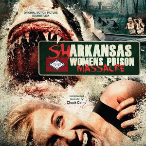 Sharkansas Women's Prison Massacre (Soundtrack CD)