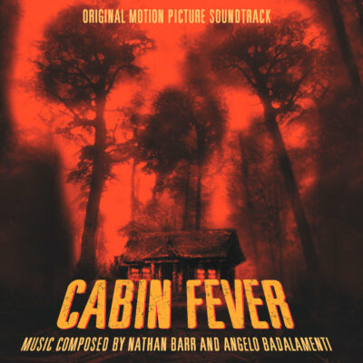 Cabin Fever (Soundtrack) [CD] [cover]