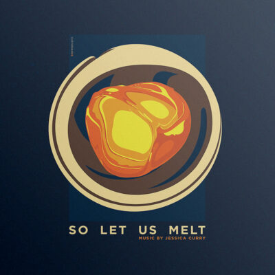 So Let Us Melt (Jessica Curry) [Digital Soundtrack] [cover]