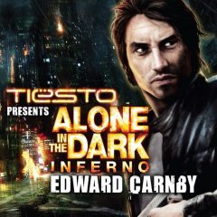 Tiësto Presents Alone in the Dark: Inferno - Edward Carnby (cover)