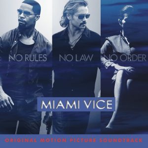 Miami Vice Movie Soundtrack Album [CD] (cover art)