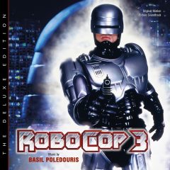 RoboCop 3 - The Deluxe Edition Soundtrack (CD) [cover art]