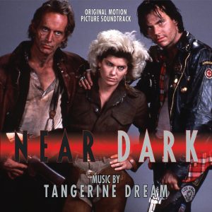 cover artwork for the Near Dark soundtrack by Tangerine Dream