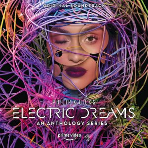 Philip K. Dick Electric Dreams Soundtrack - cover artwork