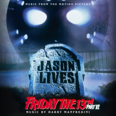 Friday the 13th Part VI: Jason Lives Soundtrack (CD) [cover art]