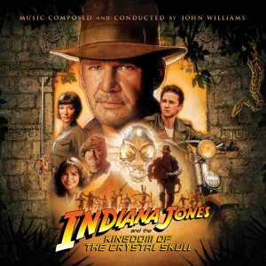 Indiana Jones and the Kingdom of the Crystal Skull Soundtrack (CD) (cover artwork)
