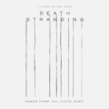 Death Stranding (Songs From The Video Game) [CD] (album cover artwork)