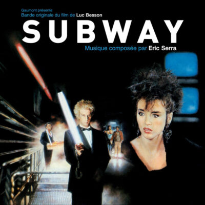 Subway Soundtrack (Eric Serra) [Vinyl] (cover artwork)