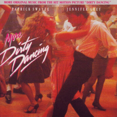More Dirty Dancing Soundtrack (CD) [album cover artwork]