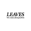 Leaves - We Are Shadows (album logo)