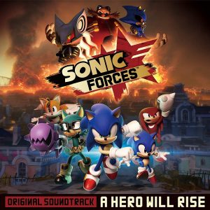 Sonic Forces Original Soundtrack - A Hero Will Rise [album cover artwork]