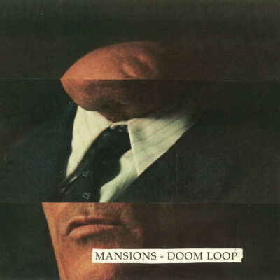 Doom Loop (Mansions) [album cover artwork]