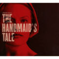 The Handmaid's Tale Original Score Soundtrack (CD) [album cover artwork]