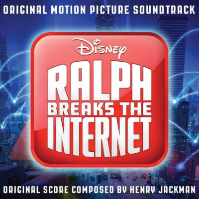 Ralph Breaks The Internet - Original Motion Picture Soundtrack (CD) [album cover artwork]