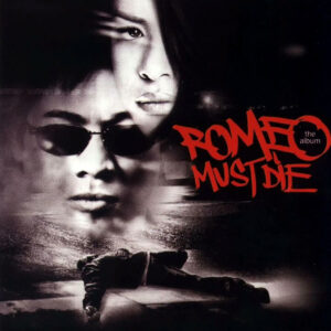 Romeo Must Die: The Album (Soundtrack) [CD] (album cover artwork)