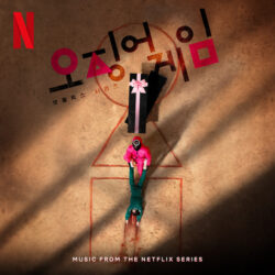 Squid Game (Original Soundtrack from The Netflix Series) [Streaming]