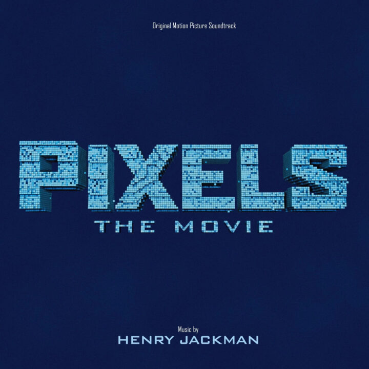 Pixels: Original Motion Picture Soundtrack (CD) [album cover artwork]