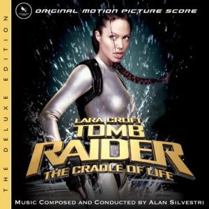 Lara Croft Tomb Raider The Cradle of Life (The Deluxe Edition Soundtrack) [2xCD] (cover artwork)