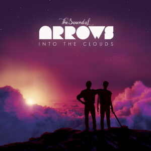 Into the Clouds (The Sound of Arrows) [single/EP cover artwork]