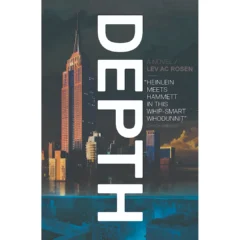 Depth (2015) by Lev AC Rosen [book cover]