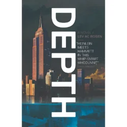 Depth (2015) by Lev AC Rosen [book cover]