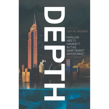 Depth (2015) by Lev AC Rosen [book cover]