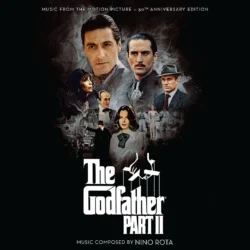 The Godfather Part II (1974) 50th Anniversary Remastered and Expanded Limited Edition [2xCD] LLLCD 1652 [album cover artwork]