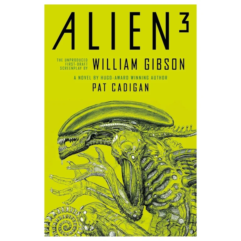 Alien 3: The Unproduced Screenplay by William Gibson [book (paperback)]