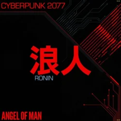 Ronin: Cyberpunk 2077 (Angel of Man) MCOL-4327-V 810179612443 [album cover artwork]