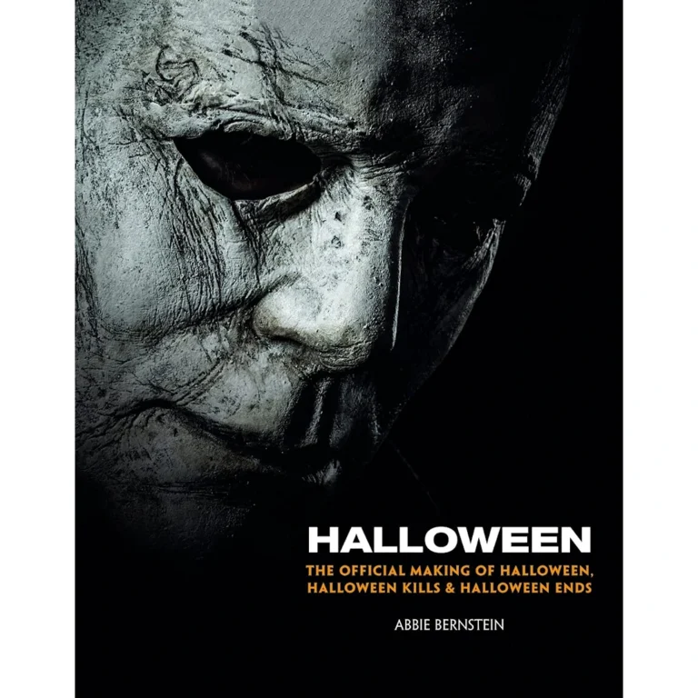 Halloween: The Official Making Of Halloween, Halloween Kills & Halloween Ends (Hardcover) [Book] [front cover]