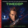 Timecop (1995) The Deluxe Edition Soundtrack [CD] VSD00994 888072714403 [album cover]